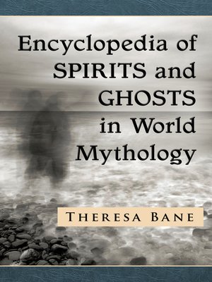 cover image of Encyclopedia of Spirits and Ghosts in World Mythology